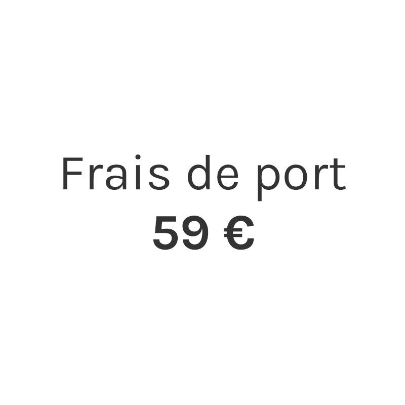 Frais de port 59 €