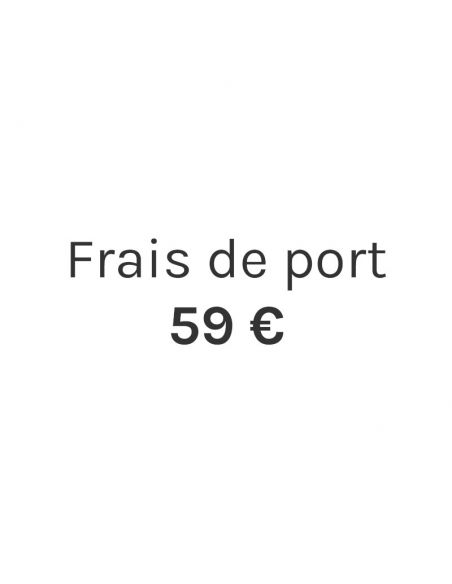 Frais de port 59 €
