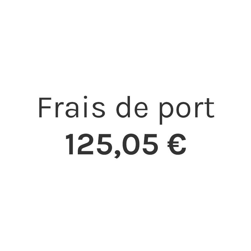 Frais de port 125,05 €